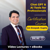 Chat GPT & AI Tools for Professionals Certification Course by CA Deepak Gupta (Online)